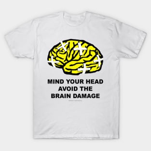 Mind your Head T-Shirt